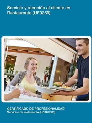 cover image of UF0259--Servicio y atención al cliente en restaurante